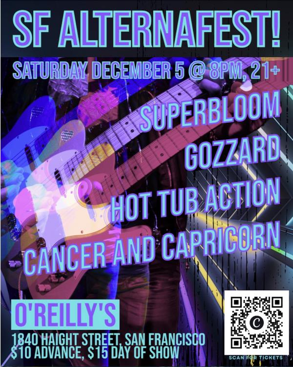 SuperBloom/Gozzard/Hot Tub Action/Cancer and Capricorn: 